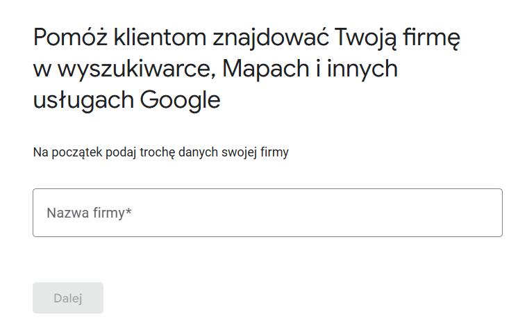 Zakładanie Profilu Firmy w Google - krok 1